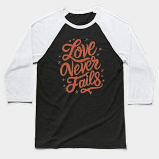 Unfailing Love Baseball T-Shirt
